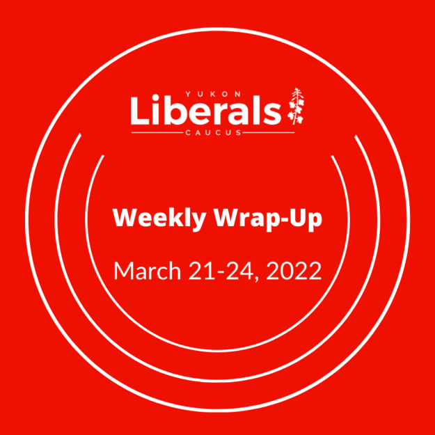 March 25, 2022 Yukon Liberal Caucus